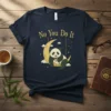 No You Do It quote on a dark navy t-shirt with a cute panda sitting on a crescent moon, holding