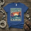 Nobody Likes A Douche Canoe funny boating t-shirt design with canoe graphic and retro sunset