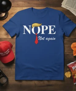 NOPE Not again bold graphic design printed on comfortable cotton t-shirt