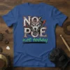 Nope Not Today graphic t-shirt featuring a fierce wolf head with cracked texture letters and lightning bolt accents, with green