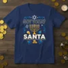 Navy blue t-shirt with "NOT TODAY SANTA" text, a golden menorah, dreidels, and coins graphic for Hanukkah celebration