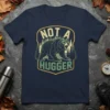 Not A Hugger T-Shirt with a distressed graphic of a grumpy bear in a forest setting