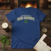 Blue t-shirt with white text "Notorious For My Irish Goodbye" and a green shamrock graphic