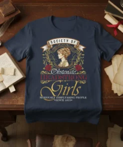 SOCIETY OF OBSTEnATE HEADSTRONG text design featuring eye-catching typography on quality t-shirt