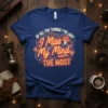 Neon-style graphic t-shirt with the quote "Of All The Things I've Lost I Miss My Mind The Most" and a