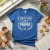 Of Course I'm Right I'm Mama quote on a blue t-shirt, featuring a floral wreath and crown graphic