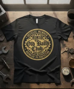 Black t-shirt with gold distressed circular design: "Official Member Est. 1975 The Old Ball's Club Wrinkled to Perfection"