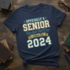 Officially A Senior My Last First Day Class Of 2024 t-shirt with bold typography and year prominently displayed