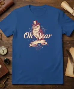 Oh Dear Owl T-Shirt design with a vintage owl wearing a top hat, featuring ornate text and decorative swirls