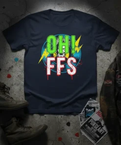OH! FFS punk rock slogan t-shirt with retro graphic design and distressed text