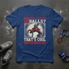 Wrestler graphic with text "OH YOU THROW BALLS? THAT'S COOL I THROW PEOPLE" on a navy blue t-shirt