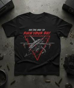 Black t-shirt with red and white text "ON THE WAY TO RUIN YOUR DAY" and a futuristic drone graphic inside