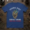 Original Body Rebuilt Engine Runs Like a Charm t-shirt design featuring a steampunk heart graphic