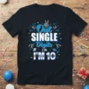 Black t-shirt with blue and silver text "Out SINGLE Digits I'M 10" and a peace sign graphic for a 10th
