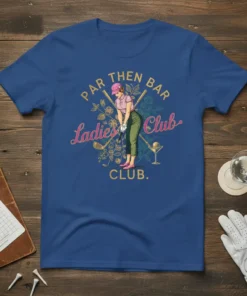 Par Then Bar Ladies Club t-shirt design featuring a retro golfer illustration and martini glass
