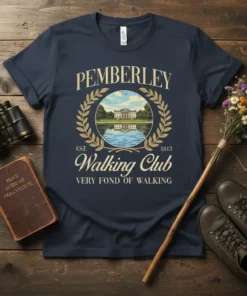 Pemberley Walking Club t-shirt with vintage estate graphic and text "Pemberley Est. 1813 Walking Club Very Fond of Walking"
