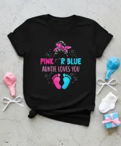 Pink or Blue Auntie Loves You text with pink and blue footprints and a messy bun graphic on a black