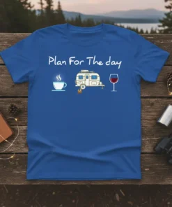 Blue t-shirt with "Plan For The Day" text, coffee cup, camper, and wine glass graphic