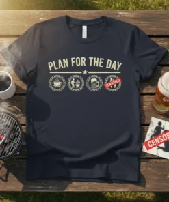 Plan for the Day Coffee Grilling Beer Censored graphic tee design showing icons for coffee, grilling, beer, and censored activity