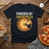 POWERED BY CHEESE PIZZA stylish graphic design printed on comfortable cotton t-shirt