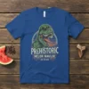 PREHISTORIC MELON MAULER EST. 65 MYA creative graphic design printed on comfortable cotton t-shirt