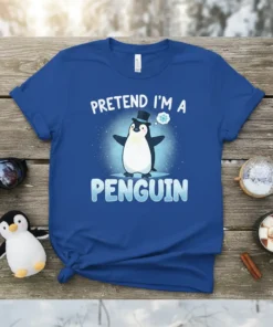 Pretend I'm a Penguin T-Shirt with a cute cartoon penguin wearing a top hat and a snowflake speech bubble