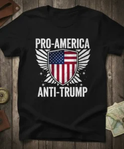PRO-AMERICA ANTI-TRUMP text design on a black t-shirt with an American flag shield and wings graphic