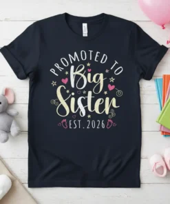 Promoted to Big Sister Est. 2026 text with hearts and footprints on a navy t-shirt