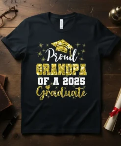 Proud Grandpa Of A 2025 Graduate text with graduation cap and stars on a black t-shirt