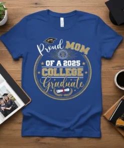 Proud Mom of a 2025 College Graduate T-Shirt with gold glitter text and graduation cap graphic