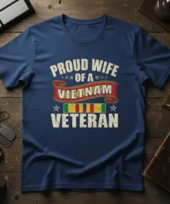 Proud Wife Of A Vietnam Veteran t-shirt with distressed typography and Vietnam Service Medal graphic