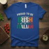 Proud to be Irish Italian t-shirt design with Irish and Italian flag colors and shamrock accents