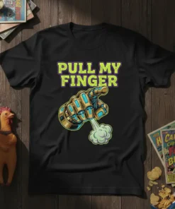 Black t-shirt with "PULL MY FINGER" text and a robotic hand releasing a puff of smoke