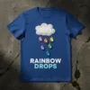 Rainbow Drops t-shirt design featuring a cloud with colorful raindrops and the text "RAINBOW DROPS"