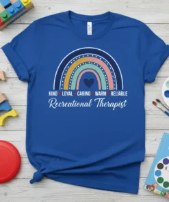 Recreational Therapist t-shirt with rainbow design and inspirational words KIND LOYAL CARING WARM RELIABLE