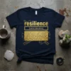 Resilience Definition T-Shirt eye-catching graphic design printed on comfortable cotton t-shirt