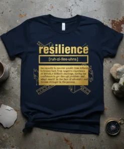 Resilience Definition T-Shirt eye-catching graphic design printed on comfortable cotton t-shirt