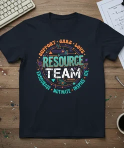Resource Team Support Care Love Encourage Motivate Inspire Ide text circle design on dark t-shirt