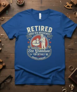Retired Under New Management See Grandson For Details Grandpa's Workshop t-shirt design with a grandpa and baby in a stroller