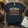 Retired But Always A Teacher At Heart t-shirt design with vintage typography and apple graphics