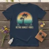 Retro Sunset Vibes t-shirt with vintage sunset graphic and palm trees