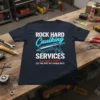 T-shirt with white text "ROCK HARD Caulking SERVICES" and a graphic of a caulking gun, with smaller red text "you