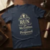 RUN like Mr.Collins just Proposed unique graphic design printed on comfortable cotton t-shirt