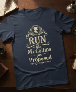 RUN like Mr.Collins just Proposed unique graphic design printed on comfortable cotton t-shirt