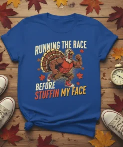 Running the Race Before Stuffin My Face funny Thanksgiving turkey graphic t-shirt
