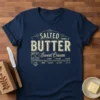 SALTED BUTTER GRADE A text design featuring eye-catching typography on quality t-shirt