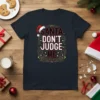 SANTA DON'T JUDGE ME Christmas T-Shirt with Santa hat and festive lights graphic