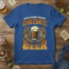 Save More Water Drink Beer t-shirt with a frothy beer mug graphic and wheat accents