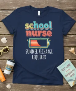 Navy t-shirt with "school nurse SUMMER RECHARGE REQUIRED" text and a low battery graphic, symbolizing summer rest for nurses