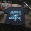 SCIENCE DOESN'T CARE WARE text design featuring detailed typography on quality t-shirt